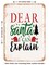 DECORATIVE METAL SIGN - Dear Santa I Can Explain - 2 - Vintage Rusty Look